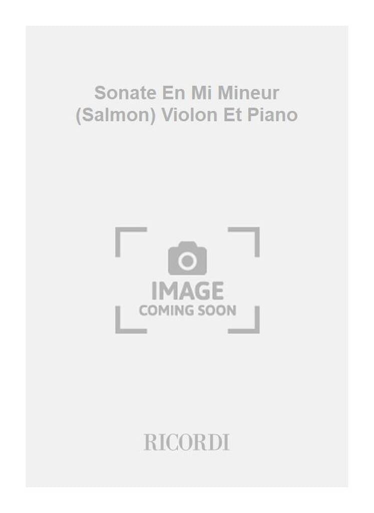 Sonate En Mi Mineur (Salmon) Violon Et Piano
